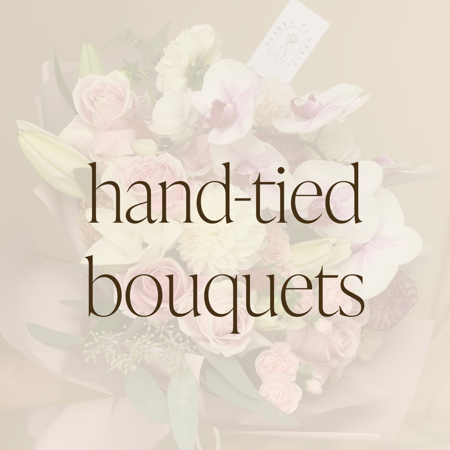Hand-tied Bouquets